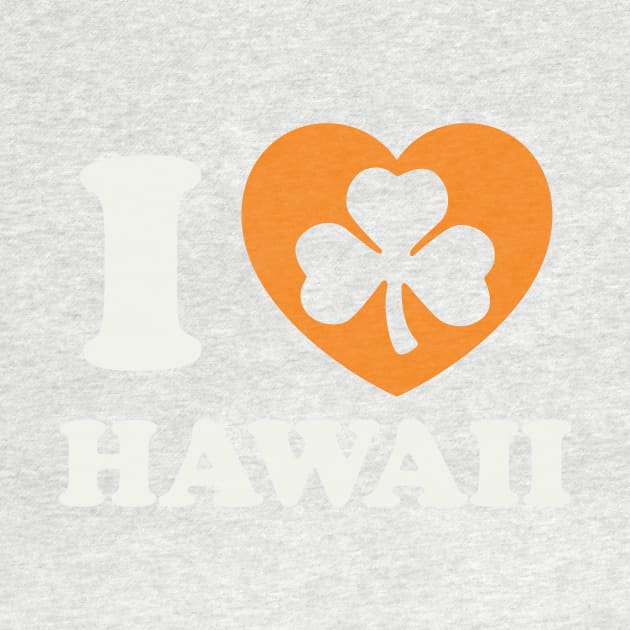 St Patricks Day Hawaii Irish Pride Hawaiian Shamrock Heart by PodDesignShop